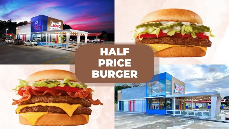 sonic half-price burgers